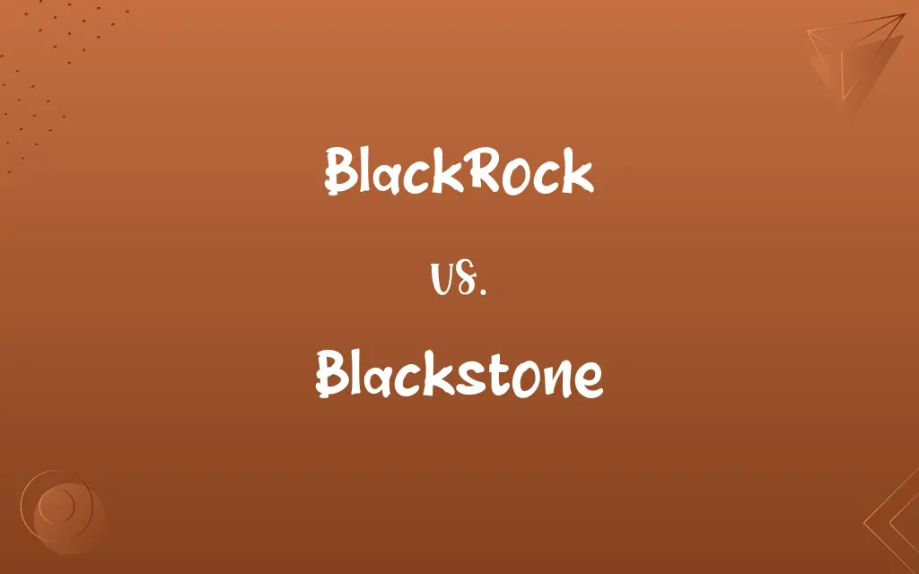 BlackRock vs. Blackstone