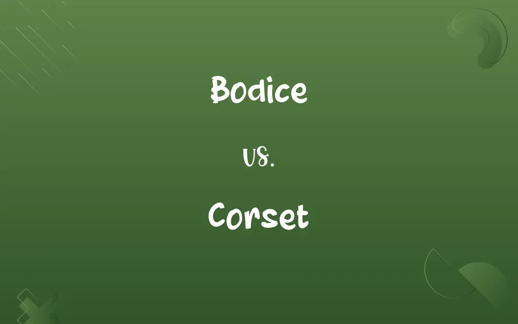 Bodice vs. Corset