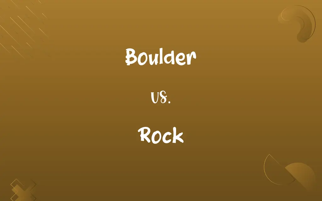 Boulder vs. Rock