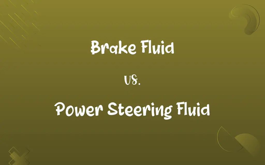 Brake Fluid vs. Power Steering Fluid