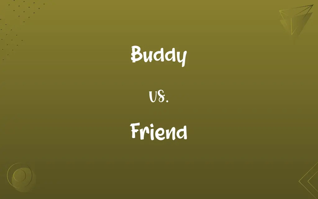 buddy-vs-friend-know-the-difference