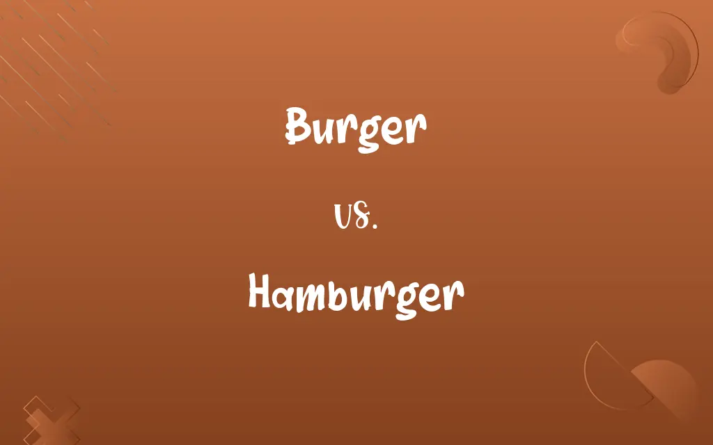 Burger vs. Hamburger