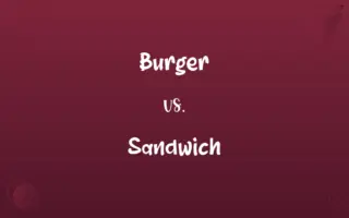 Burger vs. Sandwich