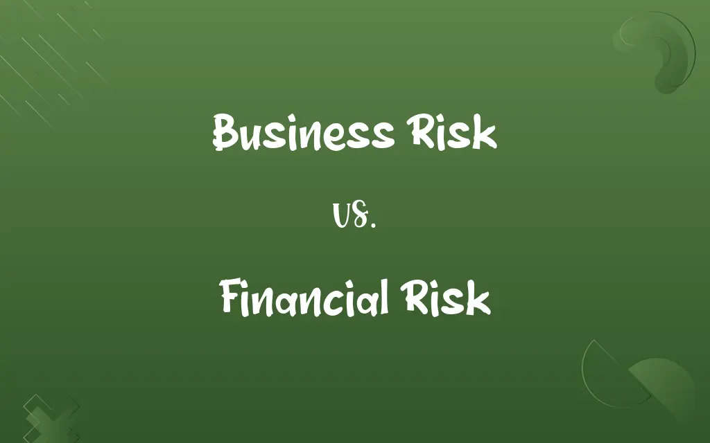 Business Risk vs. Financial Risk