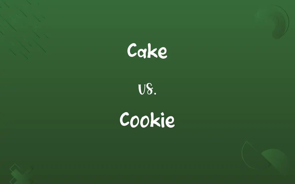 Cake vs. Cookie