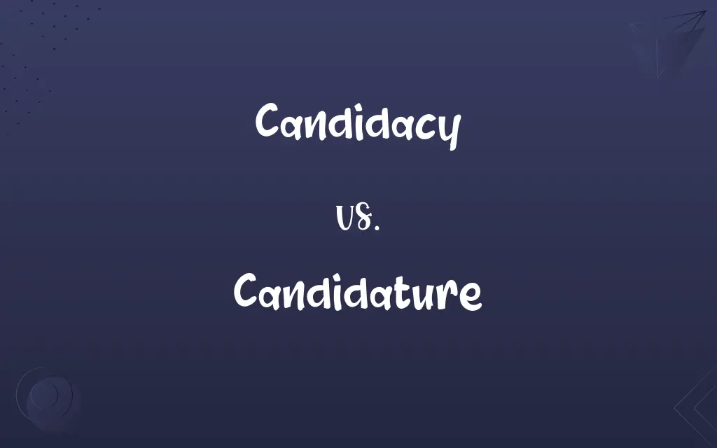 Candidacy vs. Candidature