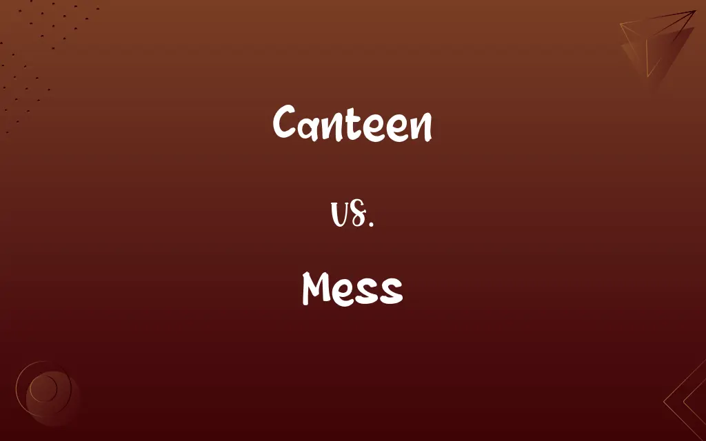 Canteen vs. Mess