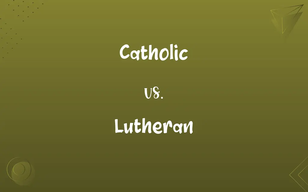 Catholic vs. Lutheran