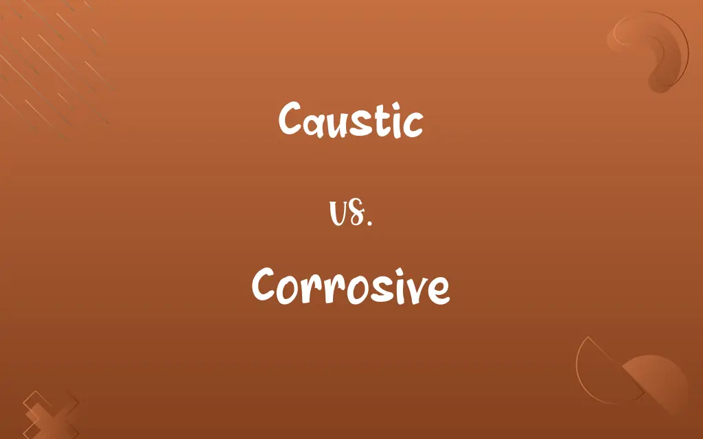 Caustic vs. Corrosive