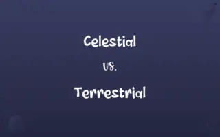 Celestial vs. Terrestrial