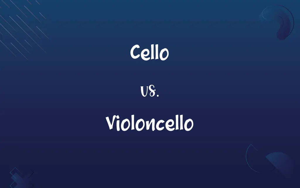 Cello vs. Violoncello