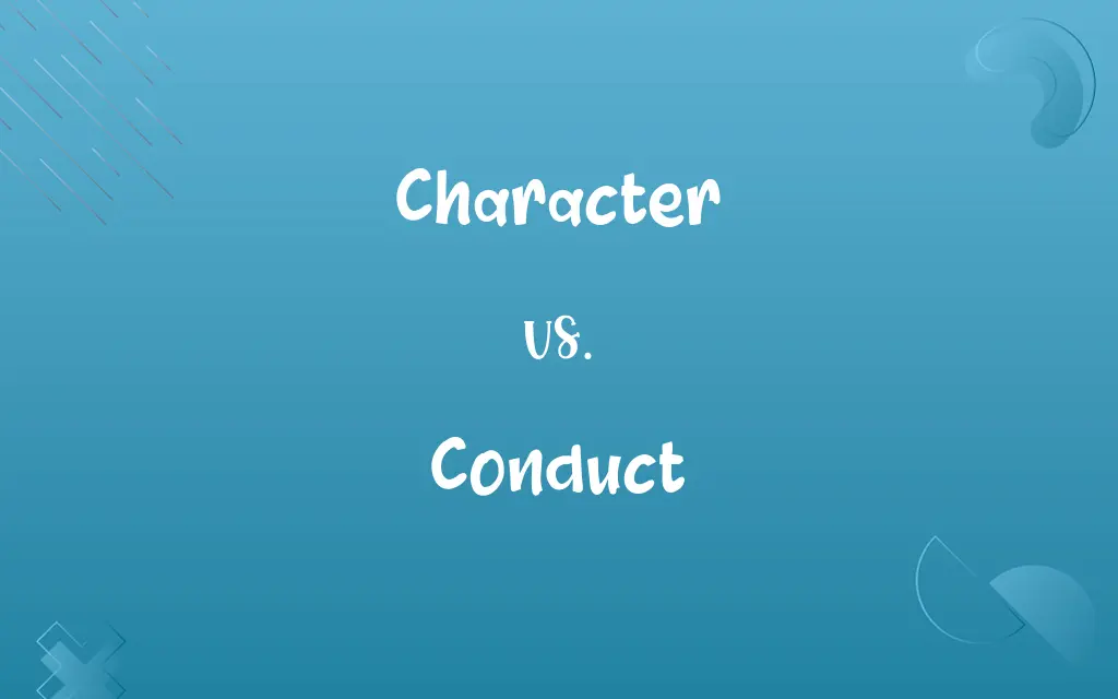 Character vs. Conduct