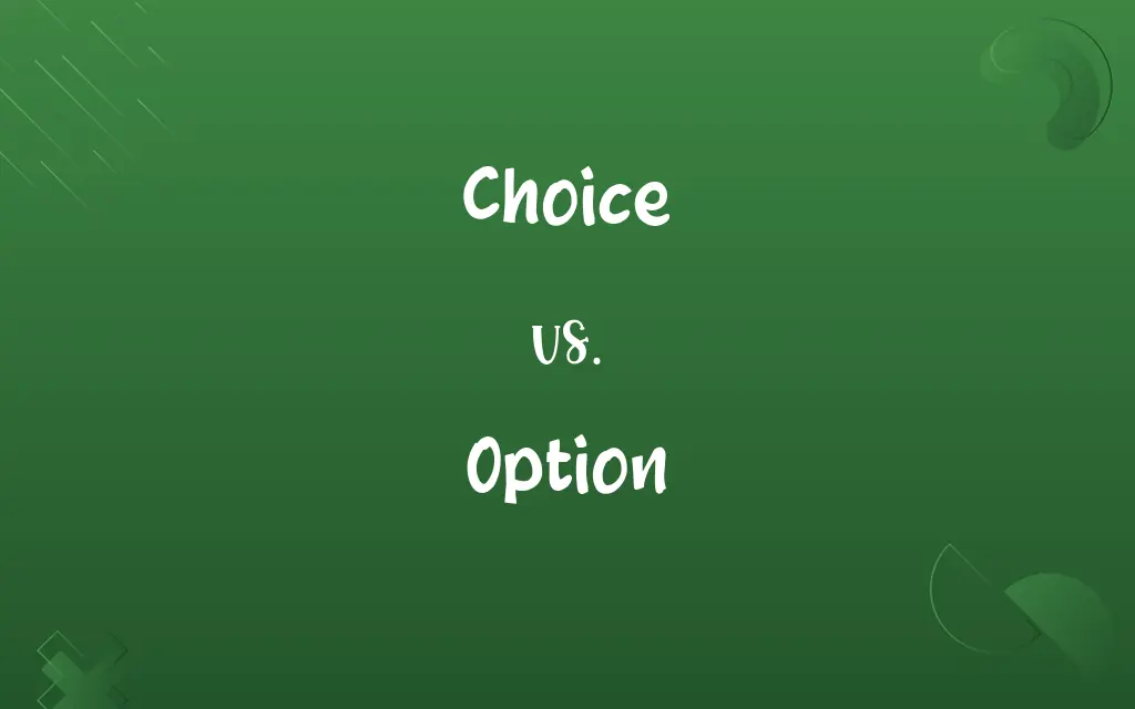 Choice vs. Option