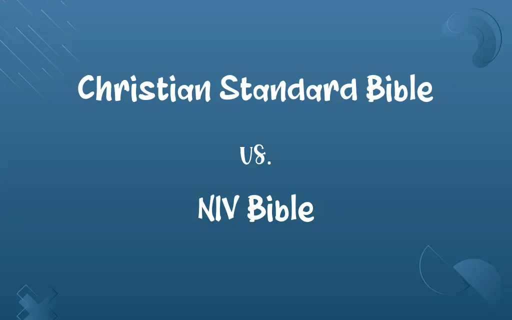 Christian Standard Bible vs. NIV Bible