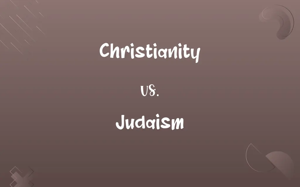 Christianity vs. Judaism
