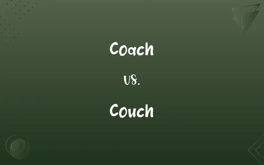 Coach vs. Couch