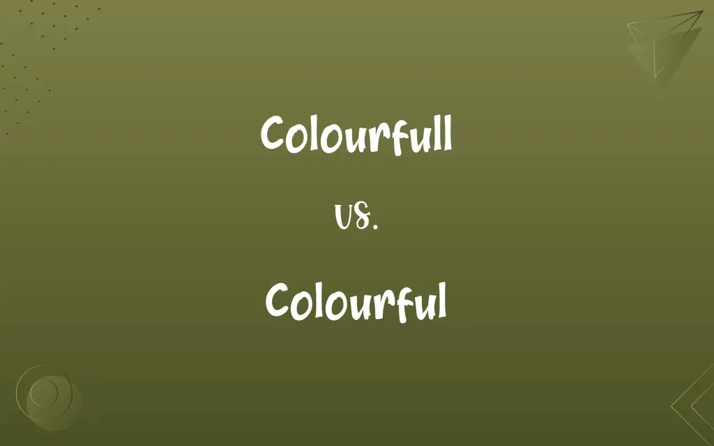 Colourfull vs. Colourful