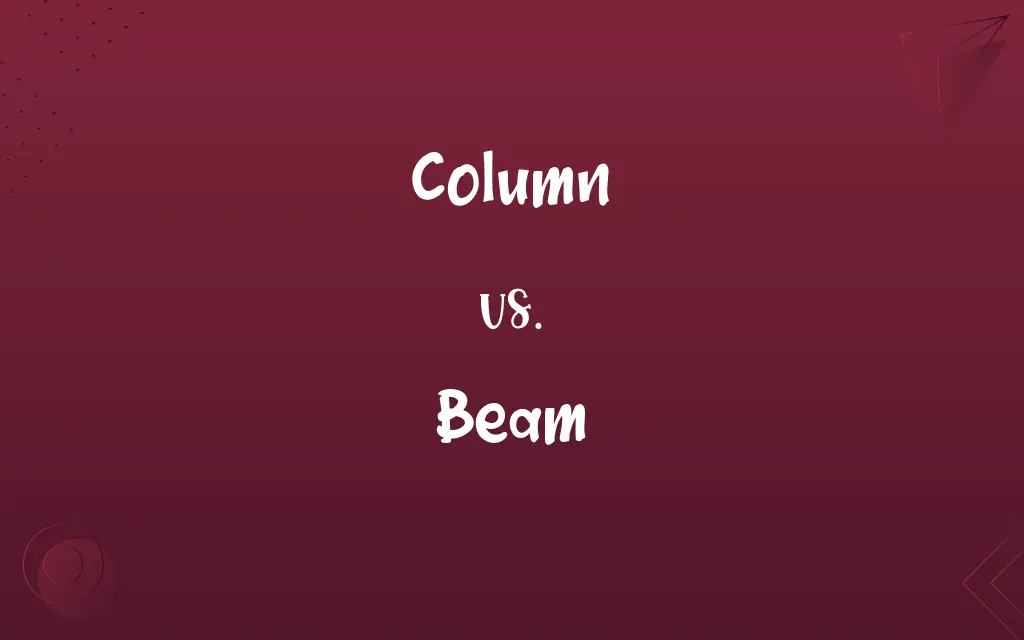 Column vs. Beam