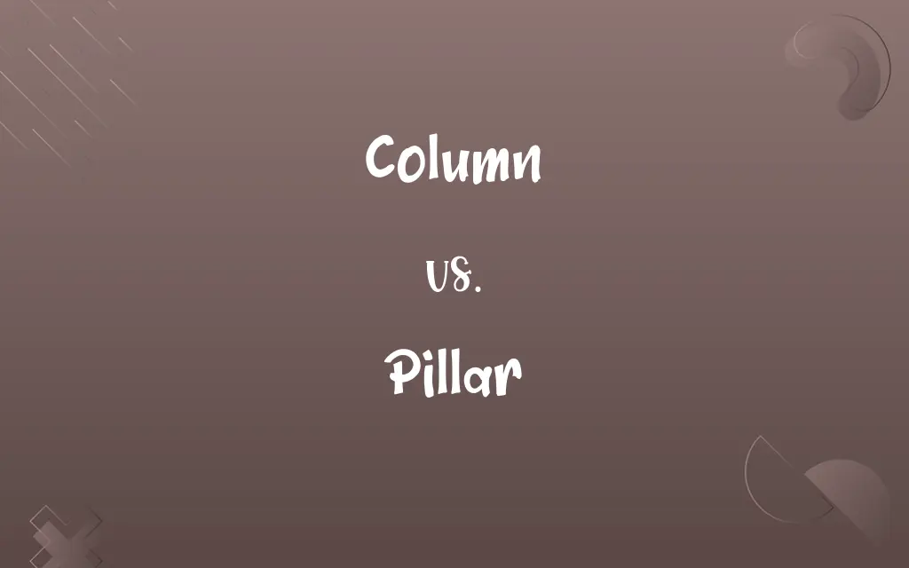 Column vs. Pillar