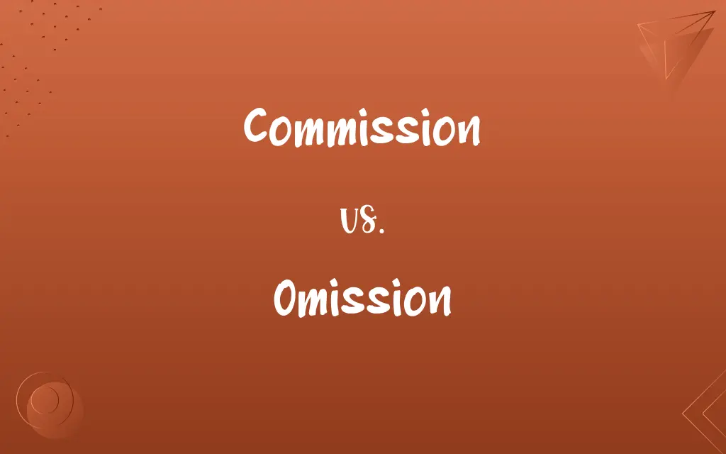 Commission vs. Omission
