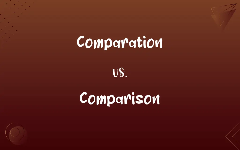 Comparation vs. Comparison