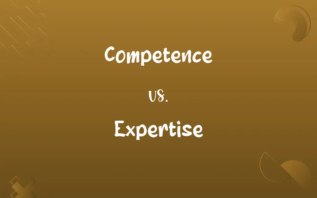 Competence vs. Expertise