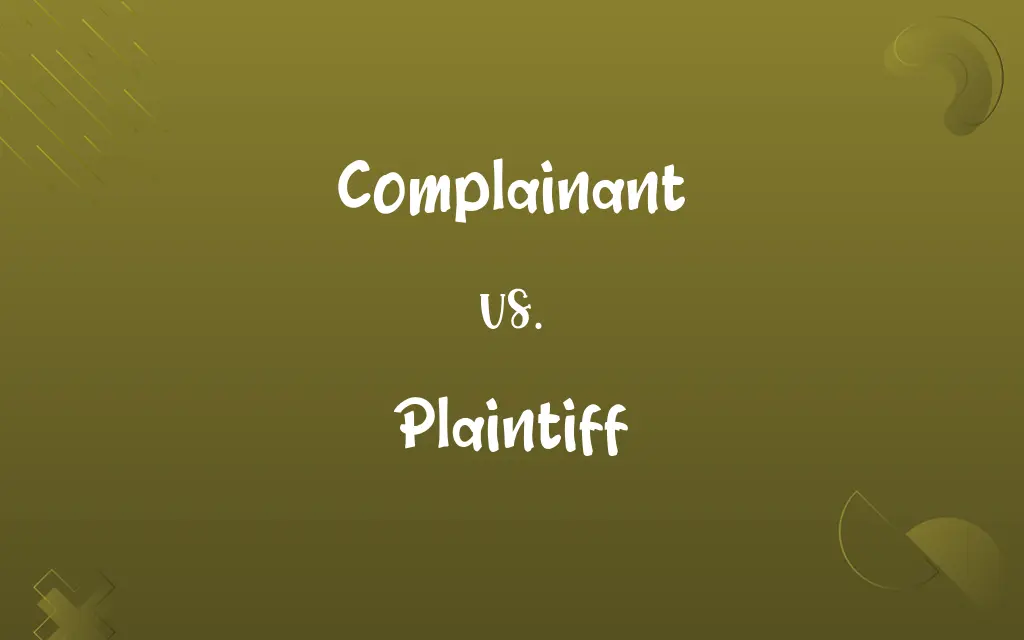 Complainant vs. Plaintiff