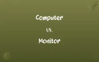 Computer vs. Monitor