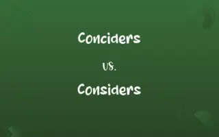 Conciders vs. Considers