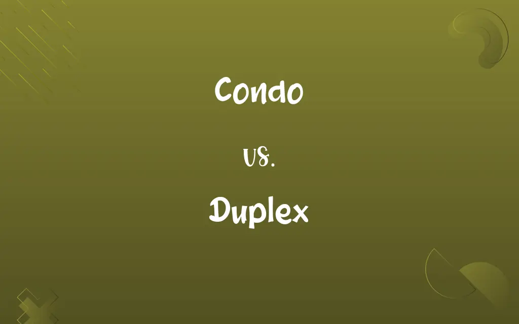 Condo vs. Duplex
