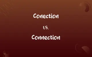 Conection vs. Connection