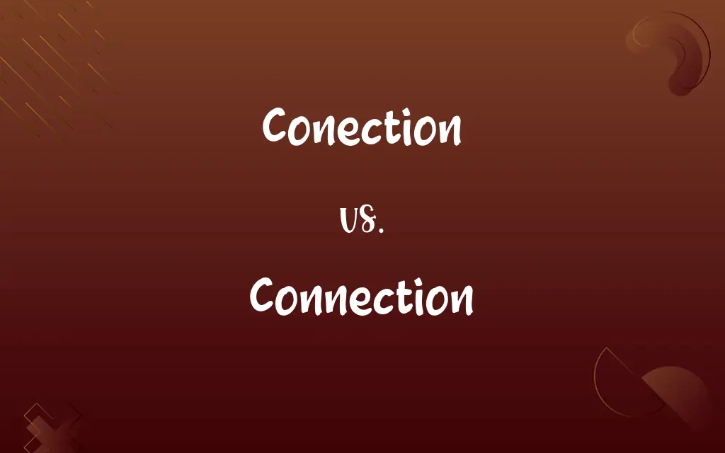 Conection vs. Connection