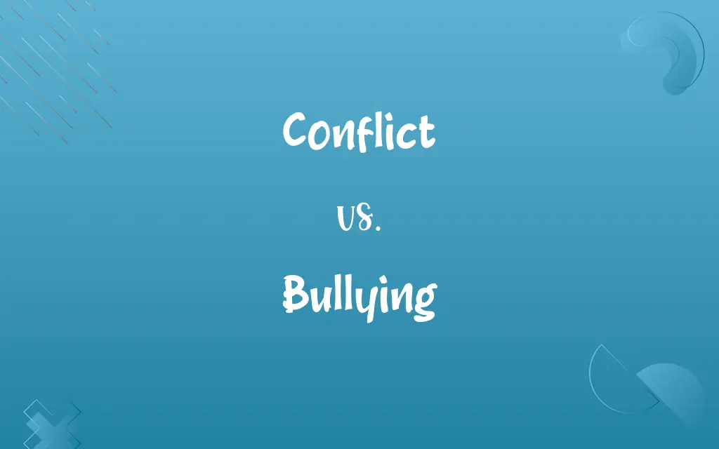 Conflict vs. Bullying