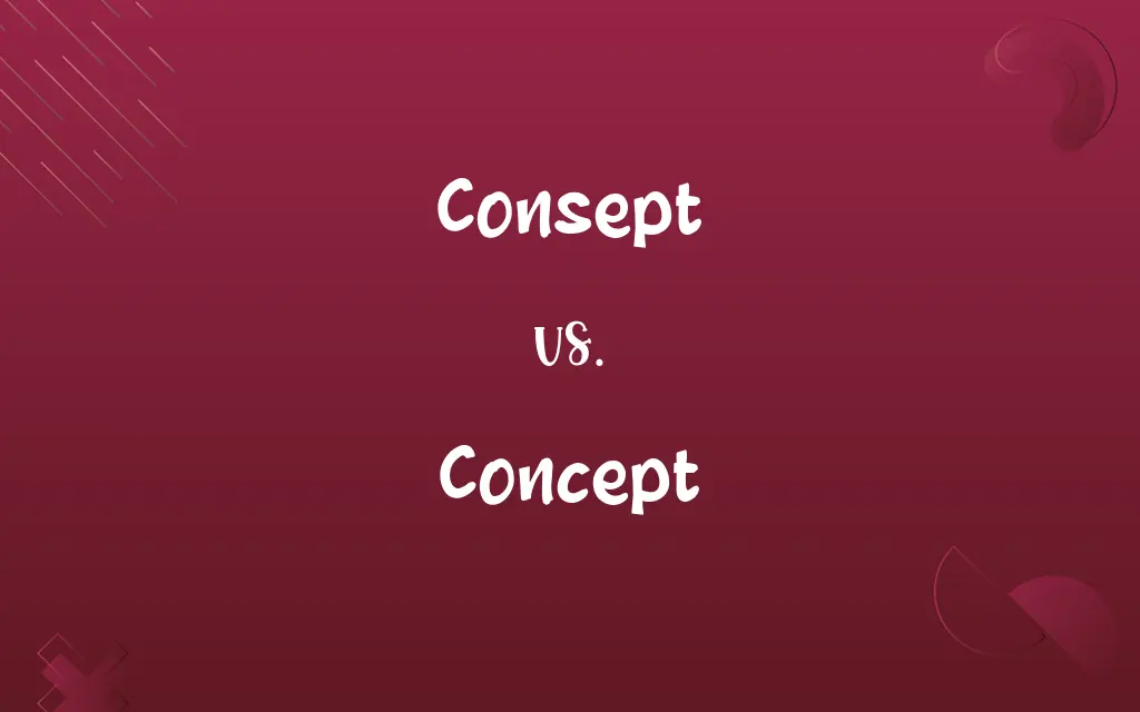 Consept vs. Concept