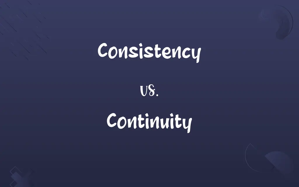 Consistency vs. Continuity