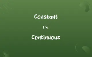 Constant vs. Continuous