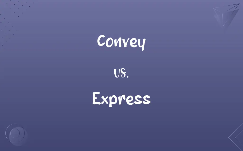 Convey vs. Express