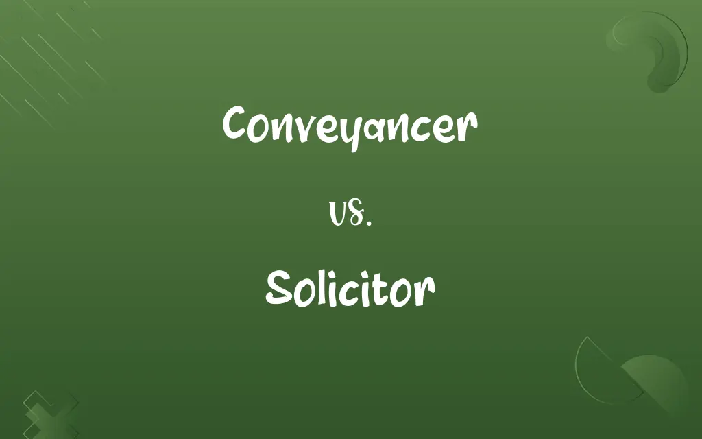 Conveyancer vs. Solicitor