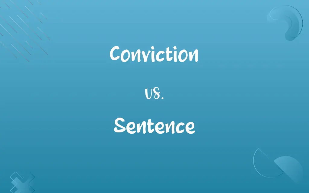 Conviction vs. Sentence