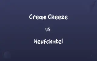 Cream Cheese vs. Neufchatel