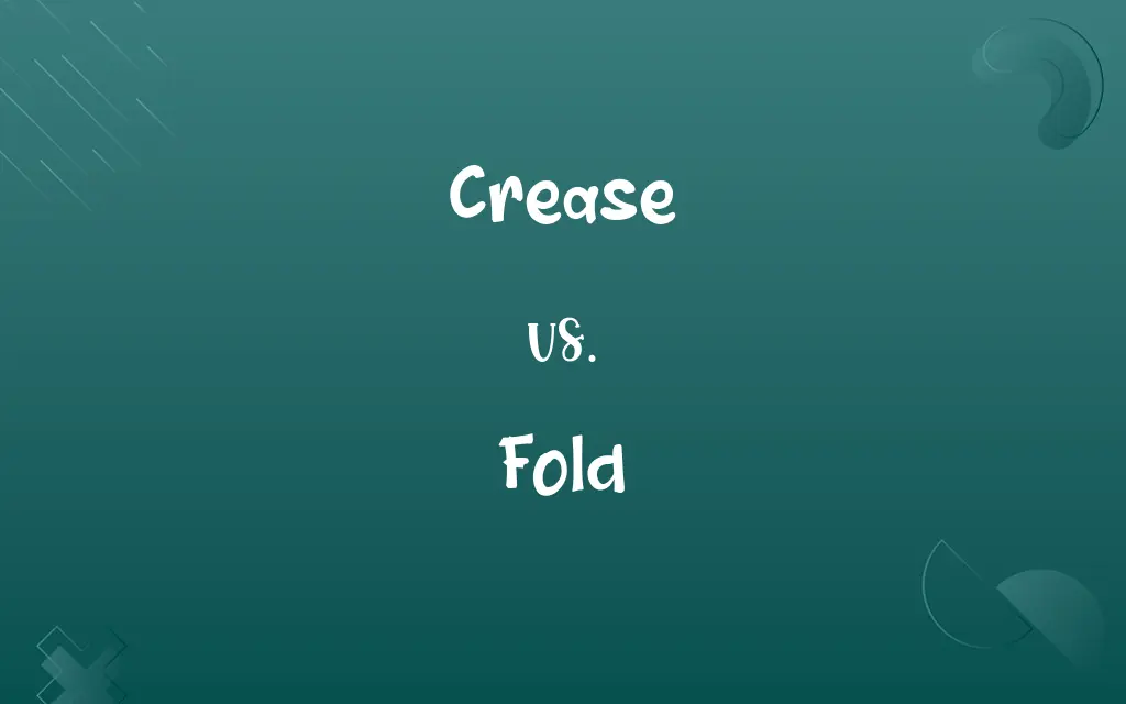 Crease vs. Fold
