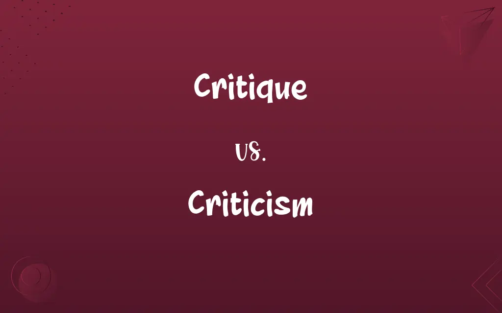 Critique vs. Criticism