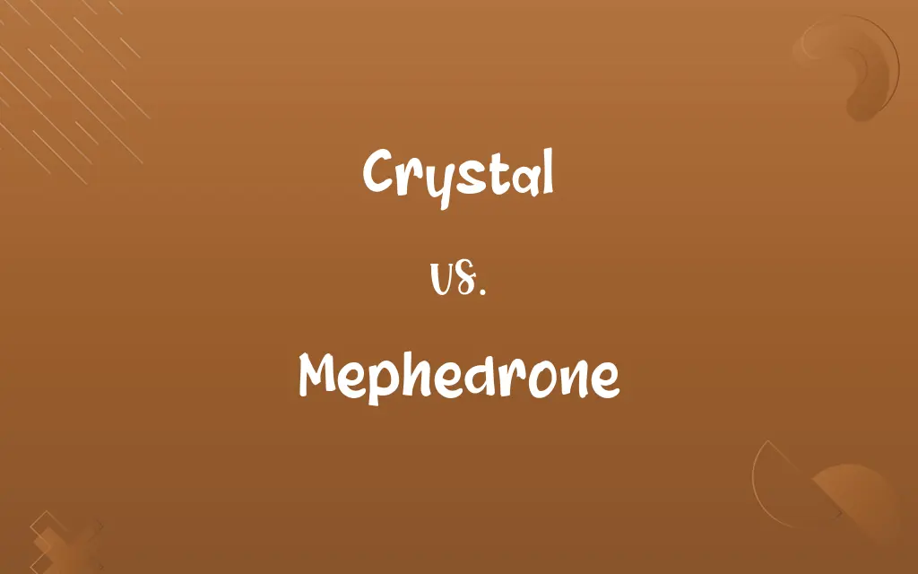 Crystal vs. Mephedrone