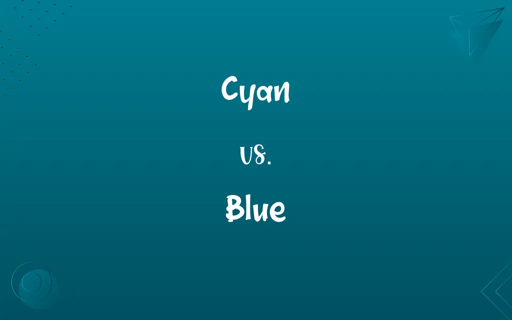 Cyan vs. Blue