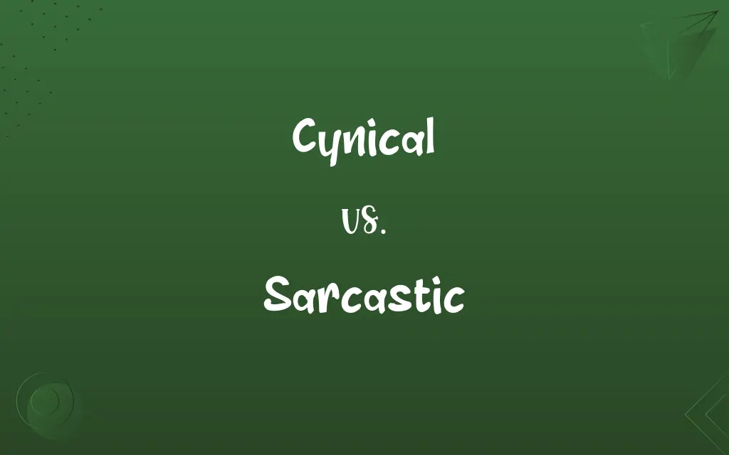 Cynical vs. Sarcastic