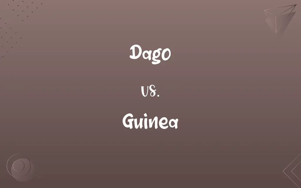 Dago vs. Guinea