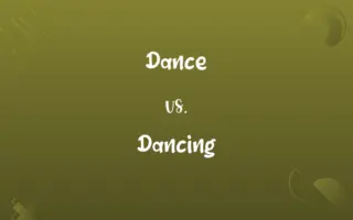 Dance vs. Dancing