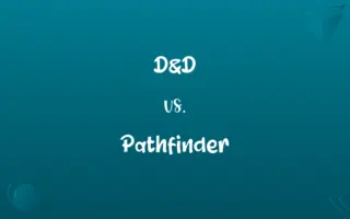 D&D vs. Pathfinder