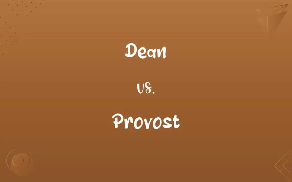 Dean vs. Provost