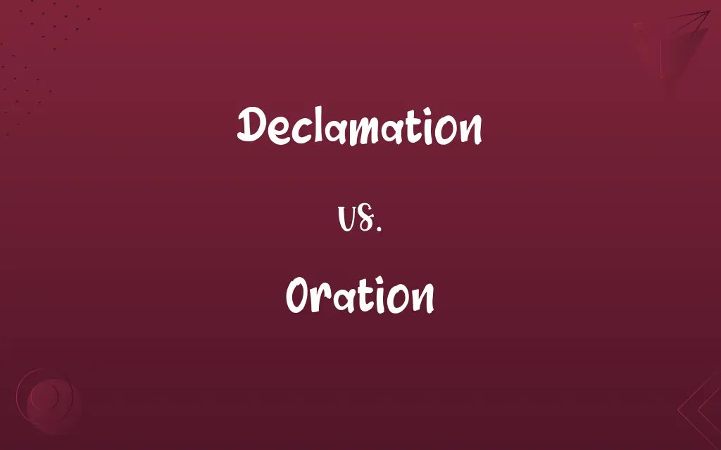 Declamation vs. Oration